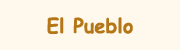 El Pueblo
